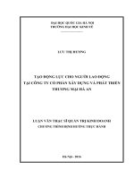 Tạo động lực cho người lao động tại công ty cổ phần xây dựng và phát triển thương mại hà an 