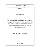 Người lao động trong khu công nghiệp với việc tiếp cận dịch vụ hành chính công của chính quyền địa phương hiện nay (nghiên cứu trường hợp khu công nghiệp bắc thăng long, huyện đông anh, hà nội 