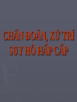CHẨN ĐOÁN, XỬ TRÍ SUY HÔ HẤP CẤP