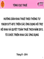 HƯỚNG DẪN KHAI THUẾ THEO THÔNG TƯ 1562013TTBTC TRÊN CÁC ỨNG DỤNG HỖ TRỢ KÊ KHAI VÀ QUYẾT TOÁN THUẾ TNCN NĂM 2013. TỔ CHỨC TRIỂN KHAI CÁC ỨNG DỤNG