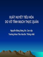XUẤT HUYẾT TIÊU HÓA  DO VỠ TĨNH MẠCH THỰC QUẢN