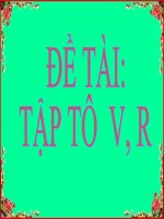 Bài giảng điện tử mầm non đề tài Tập tô V, R (lớp Lá)