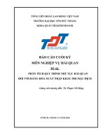 phân tích quy trình thủ tục hải quan đối với hàng hóa xuất nhập khẩu phi mậu dịch 