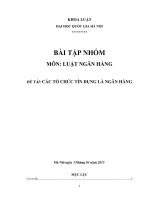 Các tổ chức tín dụng là ngân hàng 