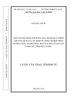 Một số giải pháp góp phần đẩy mạnh quá trình chuyển dịch cơ cấu kinh tế nông nghiệp theo hướng công nghiệp hoá, hiện đại hoá tại huyện long mỹ, tỉnh hậu giang 