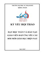 KỶ YẾU HỘI THẢO DẠY HỌC TOÁN VÀ ĐÀO TẠO GIÁO VIÊN ĐÁP ỨNG YÊU CẦU ĐỔI MỚI GIÁO DỤC HIỆN NAY