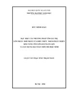Dạy học các phương pháp tìm giá trị lớn nhất –nhỏ nhất của biểu thức nhằm phát triển khả tìm lời giải ngắn gọn và xây dựng bài toán mới cho học sinh (tt) 