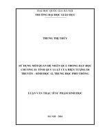 Sử dụng mối quan hệ nhân quả trong dạy học chương II tính quy luật của hiện tượng di truyền – sinh học 12 trung học phổ thông (tt) 