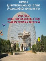 Bài Giảng Sự Phát Triển Của Khoa Học- Kĩ Thuật  Và Văn Hóa Thế Giới Nửa Đầu Thế Kỉ XX