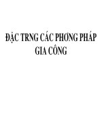 Đặc trưng của các phương pháp gia công cơ khí 
