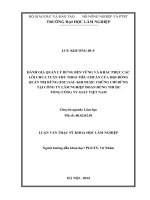 Đánh giá quản lý rừng bền vững và khắc phục các lỗi chưa tuân thủ theo tiêu chuẩn của hội đồng quản trị rừng (FSC) sau khi được chứng chỉ rừng tại công ty lâm nghiệp đoan hùng thuộc tổng công ty giấy việt na 