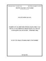 Nghiên cứu sự biến đổi tính đa dạng thực vật rừng và xác định giá trị đa dạng của nó tại vườn quốc gia xuân sơn   tỉnh phú thọ 