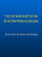 Y Học Hạt Nhân Và Một Số Vấn Đề An Toàn Phóng Xạ Liên Quan