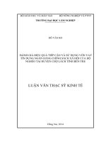 Đánh giá hiệu quả tiếp cận và sử dụng vốn vay tín dụng ngân hàng chính sách xã hội của hộ nghèo tại huyện chợ lách tỉnh bến tre 