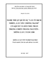 Nghệ thuật quân sự lấy ít địch nhiều, lấy yếu chống mạnh của quân và dân nhà trần trong chiến thắng chống quân nguyên   mông lần 3 năm 1288