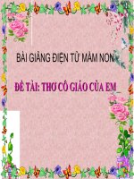 Bài giảng điện tử mầm non đề tài Thơ cô giáo của em (lớp Lá)