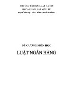 Đề cương môn luật ngân hàng 3TC 