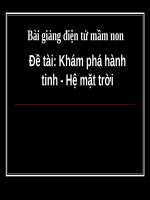 Bài giảng điện tử mầm non đề tài Khám phá Hành tinh  Hệ mặt trời (lớp Lá)
