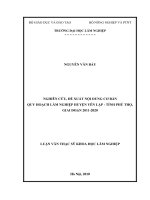 Nghiên cứu, đề xuất nội dung cơ bản quy hoạch lâm nghiệp huyện yên lập   tỉnh phú thọ, giai đoạn 2011   2020 