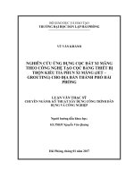 Nghiên cứu ứng dụng cọc đất xi măng theo công nghệ tạo cọc bằng thiết bị trộn kiểu tia phun xi măng (jet – grouting) cho địa bàn thành phố hải phòng 