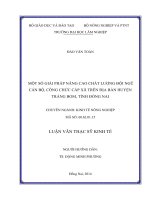 Một số giải pháp nâng cao chất lượng đội ngũ cán bộ, công chức cấp xã trên địa bàn huyện trảng bom, tỉnh đồng nai 