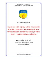 Đánh giá mức độ hài lòng của người nộp thuế đối với chất lượng dịch vụ tuyên truyền   hỗ trợ tại chi cục thuế quận 7 thành phố hồ chí minh  