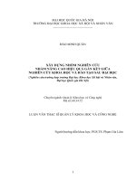Xây dựng nhóm nghiên cứu nhằm nâng cao hiệu quả gắn kết giữa nghiên cứu khoa học và đào tạo sau đại học (tt) 