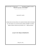 Đánh giá sự hài lòng của khách hàng đối với dịch vụ tín dụng của ngân hàng nông nghiệp và phát triển nông thôn huyện bến cát   bình dương 