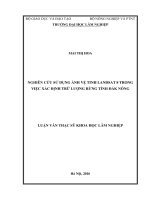 Nghiên cứu sử dụng ảnh vệ tinh landsat 8 trong việc xác định trữ lượng rừng tỉnh đắk nông 