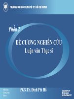 Bài giảng phần 2 Đề cương nghiên cứu luận văn thạc sĩ  PGS.TS. Đinh Phi Hổ