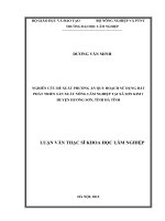 Nghiên cứu đề xuất phương án quy hoạch sử dụng đất phát triển sản xuất nông lâm nghiệp tại xã kim sơn 1, huyện hương sơn, tỉnh hà tĩnh 