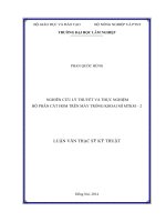 Nghiên cứu lý thuyết và thực nghiệm bộ phận cắt hom trên máy trồng khoai mì MTKM   2 