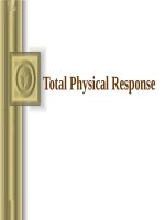 TIẾNG ANH CHUYÊN NGÀNH Total physical response 