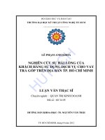 Nghiên cứu sự hài lòng của khách hàng sử dụng dịch vụ cho vay trả góp trên địa bàn thành phố hồ chí minh  