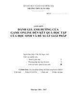 skkn ĐÁNH GIÁ ẢNH HƯỞNG của GAME ONLINE đến kết QUẢ học tập của học SINH và đề XUẤT GIẢI PHÁP 