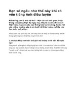 Bạn sẽ ngầu như thế này khi có vốn tiếng anh điêu luyện