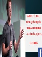 NGHIÊN CỨU HOẠT ĐỘNG QUẢN TRỊ CỦA MARK ZUCKERBERG– NGƯỜI SÁNG LẬP RA FACEBOOK