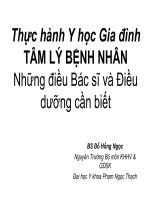 Bài giảng Thực hành y học gia đình, tâm lý bệnh nhân  Những điều bác sĩ và điều dưỡng cần biết  BS. Đỗ Hồng Ngọc