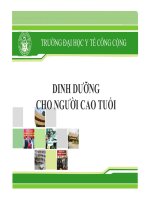 Bài giảng dinh dưỡng an toàn vệ sinh thực phẩm dinh dưỡng cho người cao tuổi   đh y tế công cộng 