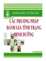 Bài giảng dinh dưỡng an toàn vệ sinh thực phẩm các phương pháp đánh giá tình trạng dinh dưỡng   đh y tế công cộng 
