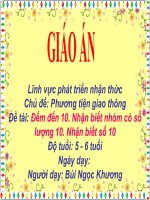 Giáo án điện tử Lớp Lá đề tài Đếm đến 10 nhận biết nhóm có số lượng 10 nhận biết số 10