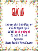 Giáo án điện tử Lớp Lá đề tài Bé vẽ gì tặng cô