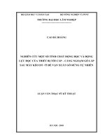 Nghiên cứu một số tính chất động học và động lực học của thiết bị tời cáp   càng ngoạm gỗ lắp sau máy kéo DT   75 để vận xuất gỗ rừng tự nhiên 