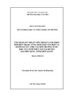 ỨNG DỤNG KỸ THUẬT VIỄN THÁM VÀ GIS THEO DÕI HIỆN TRẠNG VÙNG SINH THÁI VEN BIỂN VÀ ðÁNH GIÁ SỨC CHỊU TẢI MÔI TRƯỜNG NƯỚC KHU VỰC NUÔI THỦY SẢN TẠI HUYỆN ðẢO PHÚ QUỐC, TỈNH KIÊN GIANG