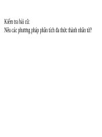 Chương I. §9. Phân tích đa thức thành nhân tử bằng cách phối hợp nhiều phương pháp