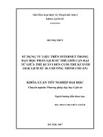 Sử dụng tư liệu trên Internet trong dạy học phần Lịch sử thế giới cận đại từ giữa thế kỉ XVI đến cuối thế kỉ XVIII (SGK Lịch sử 10, chương trình chuẩn)