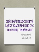 BS tuyen   chan doan truoc sinh va lap ke hoach sinh cho cac thai nhi bị benh tim bam sinh 