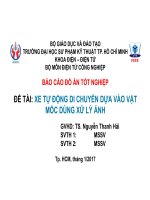 XE TỰ ĐỘNG DI CHUYỂN DỰA VÀO VẬT MỐC DÙNG XỬ LÝ ẢNH