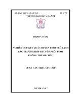 Nghiên cứu kết quả chuyển phôi trữ lạnh các trường hợp chuyển phôi tươi không thành công 