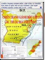 Bài 30. Chiến tranh giành độc lập của các thuộc địa Anh ở Bắc Mỹ